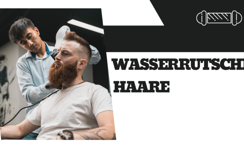 wasserrutsche haare