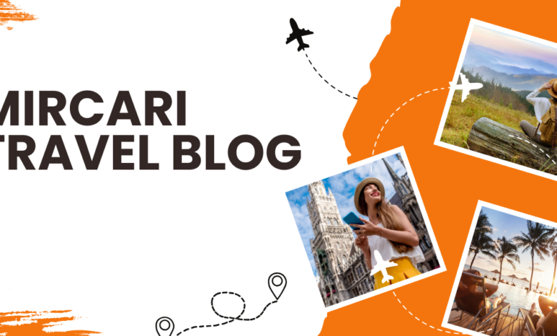 Mircari Travel Blog